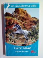 De vilda h&auml;starnas v&auml;rld : Hitta Bando!