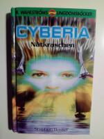 Cyberia 7 : N&auml;tkraschen