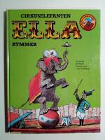 Cirkuselefanten Ella rymmer [Alla Barns Bokklubb]