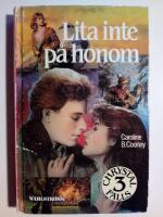 Chrystal Falls 3 : Lita inte p&aring; honom