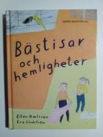 B&auml;stisar och hemligheter