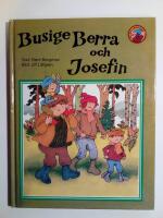 Busige Berra och Josefin : Alla Barns Bokklubb