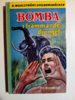 Bomba i fr&auml;mmande djungel