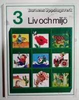 Barnens uppslagsverk 3 : Liv och milj&ouml;