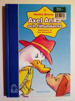 Axel Anka 3 : Axel Anka och f&auml;hundarna [l&auml;segrodan]