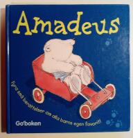 Amadeus : fyra sm&aring; ber&auml;ttelser i en bok!