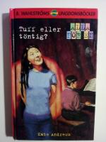 Alla f&ouml;r en 7 : Tuff eller t&ouml;ntig?