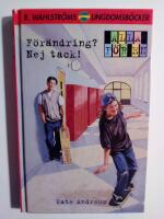 Alla f&ouml;r en 5 : F&ouml;r&auml;ndring? Nej Tack!