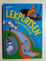 Lekplatsen : det ska funka f&ouml;r alla