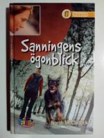 Sanningens &ouml;gonblick