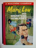 Mary, Lou och eremitens hemlighet