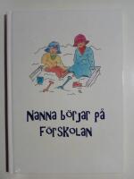 Nanna b&ouml;rjar p&aring; f&ouml;rskolan