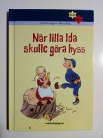 N&auml;r lilla Ida skulle g&ouml;ra hyss