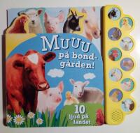 MUUU p&aring; bondg&aring;rden : 10 ljud p&aring; landet