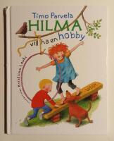 Hilma vill ha en hobby