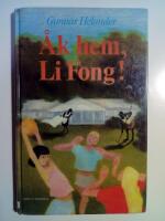 &Aring;k hem, Li Fong!