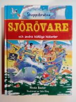 Skeppsbrutna sj&ouml;r&ouml;vare & andra hiskliga historier