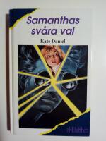 Samanthas sv&aring;ra val