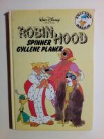 Robin Hood spinner gyllene planer [Kalle Ankas Bokklubb]