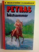 Petras h&auml;stsommar