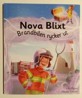 Nova Blixt : Brandbilen rycker ut