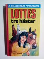 Lottes tre h&auml;star