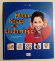 Kropp, knopp och blodomlopp