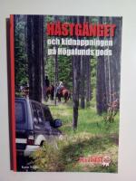 H&auml;stg&auml;nget och kidnappningen p&aring; H&ouml;galunds gods