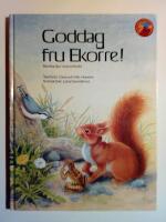 Goddag fru Ekorre! : Muntra djur i ord och bild [Alla Barns Bokklubb]
