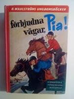 F&ouml;rbjudna v&auml;gar, Pia!