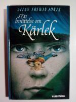 En ber&auml;ttelse om k&auml;rlek