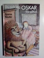 Du och jag Oskar - f&ouml;r alltid