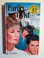 Chrystal Falls 10 : Farlig flykt