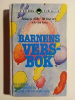 Barnens versbok : &Auml;lskade dikter att l&auml;sa om och om igen