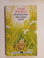 Sm&aring; kaniner blir ocks&aring; stora