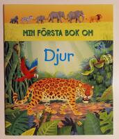 Min f&ouml;rsta bok om djur