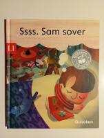 Ssss. Sam sover