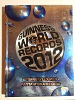 Guinness World Records 2012 : Spr&auml;ngfylld med fantastiska rekord