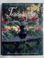 Tr&auml;dg&aring;rdsliv : en bok om tr&auml;dg&aring;rdslust & uterum