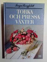 Torka och pressa v&auml;xter