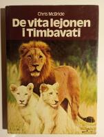 De vita lejonen i Timbavati