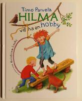 Hilma vill ha en hobby
