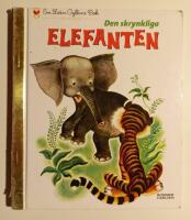 Den skrynkliga elefanten : En Liten Gyllene Bok Klassiker