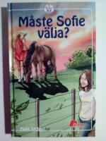 M&aring;ste Sofie v&auml;lja?