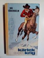 K&auml;rlek och krig