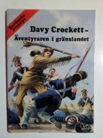 Davy Crockett : &auml;ventyraren i gr&auml;nslandet