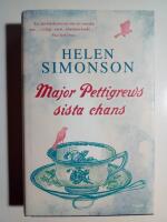 Major Pettigrews sista chans : "en varm och humoristisk Romeo och Julia-historia om kulturkrockar och k&auml;rlek p&aring; &auml;ldre dar"