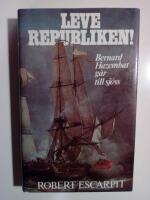 Leve republiken! : Bernard Hazembat g&aring;r till sj&ouml;ss