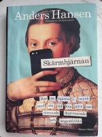 Sk&auml;rmhj&auml;rnan : hur en hj&auml;rna i osynk med sin tid kan g&ouml;ra oss stressade, deprimerade och &aring;ngestfyllda