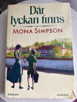 D&auml;r lyckan finns - [roman]